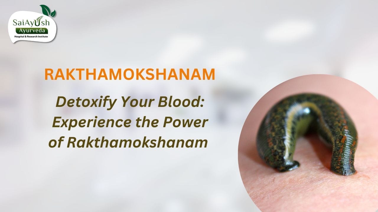 Raktamokshana in Ayurveda: The Ancient Practice of Bloodletting