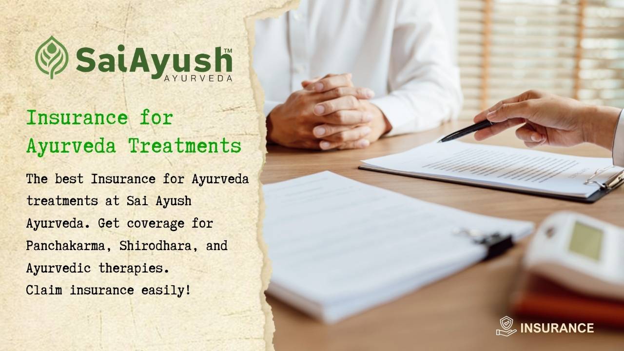 Insurance for Ayurveda Treatments | Sai Ayush Ayurveda – Ayurvedic Panchakarma Clinic